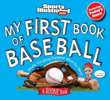 bokomslag My First Book of Baseball: A Rookie Book