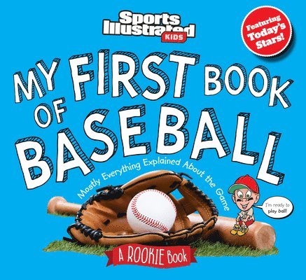 My First Book of Baseball: A Rookie Book 1