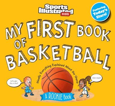 bokomslag My First Book of Basketball: A Rookie Book