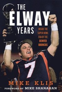 bokomslag The Elway Years