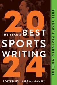 bokomslag The Year's Best Sports Writing 2024