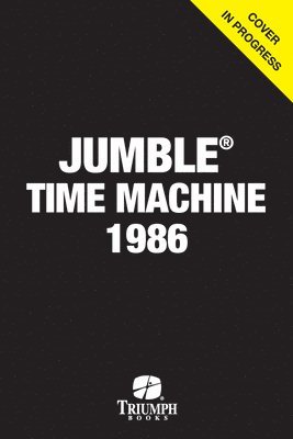 Tribune Content Agency LLC - Jumble(r) Time Machine: 1986, Häftad