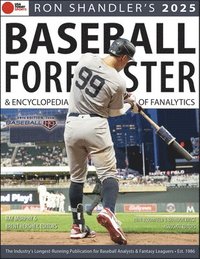 bokomslag Ron Shandler's 2025 Baseball Forecaster: And Encyclopedia of Fanalytics