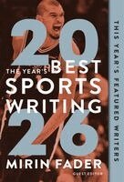Mirin Fader - The Year's Best Sports Writing 2026, Häftad