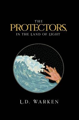The Protectors, In the Land of Light 1