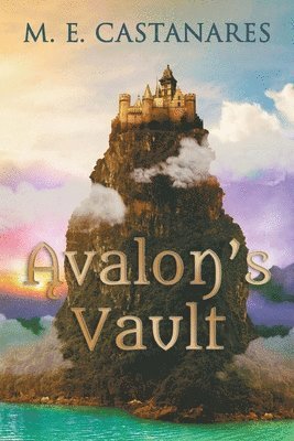 M E Castanares, M. E. Castanares - Avalon's Vault, Häftad