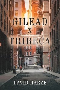 bokomslag Gilead x Tribeca
