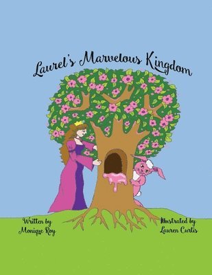 Laurel's Marvelous Kingdom 1