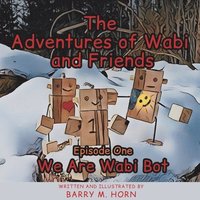 bokomslag The Adventures of Wabi and Friends