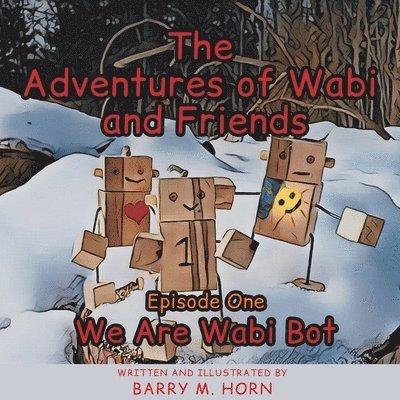 The Adventures of Wabi and Friends 1