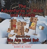 bokomslag The Adventures of Wabi and Friends