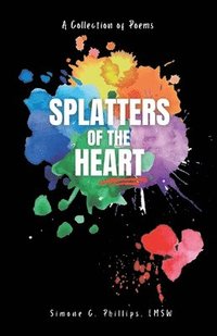 bokomslag Splatters of the Heart