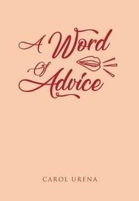 bokomslag A Word of Advice