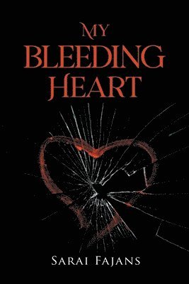 My Bleeding Heart 1