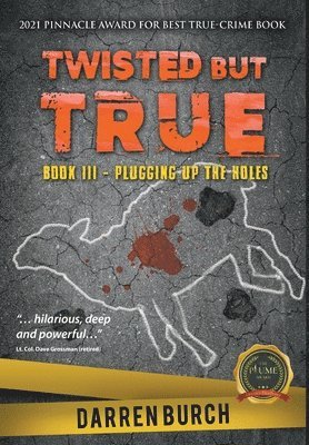 Darren Burch - Twisted But True, Inbunden