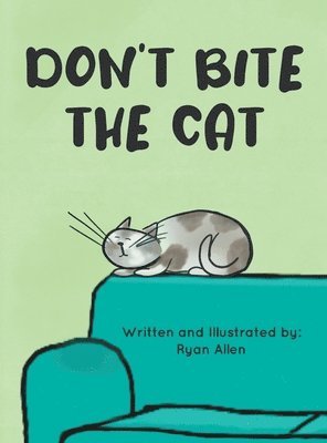 Don't Bite The Cat 1