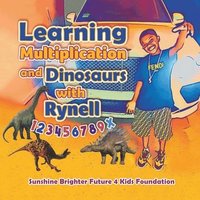 bokomslag Learning Multiplication and Dinosaurs with Rynell