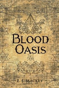 bokomslag Blood Oasis