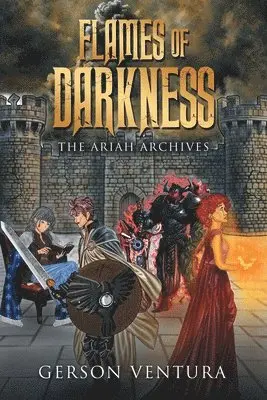 Gerson Ventura - Flames of Darkness, Häftad. Tillgänglighet: Lägg i varukorg