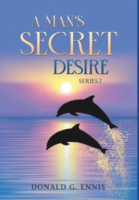 A Man's Secret Desire 1