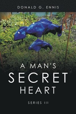 Man's Secret Heart