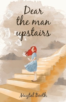Dear The Man Upstairs 1