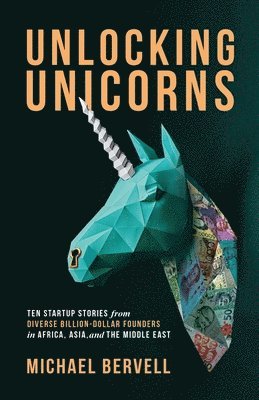 bokomslag Unlocking Unicorns