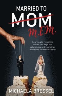 bokomslag Married to Mom