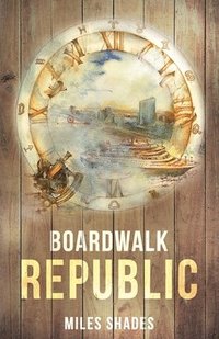 bokomslag Boardwalk Republic