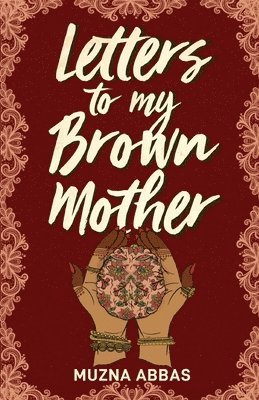 Letters to My Brown Mother 1