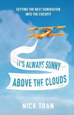 It's Always Sunny Above the Clouds 1