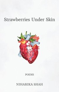 bokomslag Strawberries Under Skin