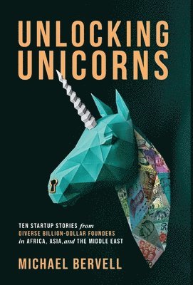 bokomslag Unlocking Unicorns