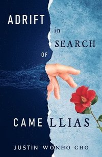 bokomslag Adrift in Search of Camellias