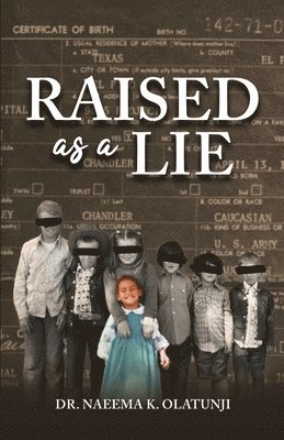 Raised as a Lie 1