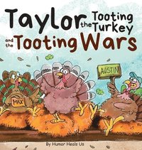 bokomslag Taylor the Tooting Turkey and the Tooting Wars