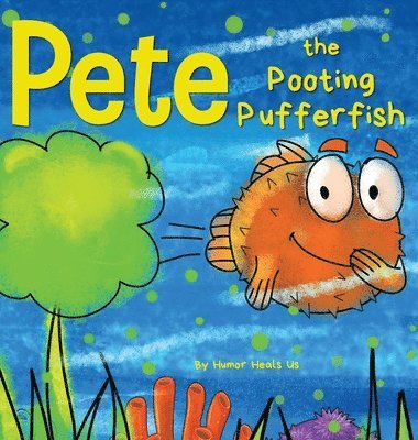 Pete the Pooting Pufferfish 1