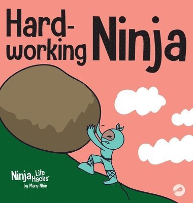 Mary Nhin - Hard-working Ninja, Inbunden