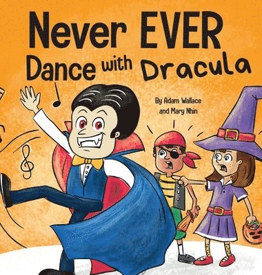 bokomslag Never EVER Dance with a Dracula