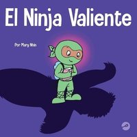 bokomslag El Ninja Valiente