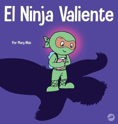 bokomslag El Ninja Valiente