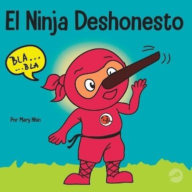 bokomslag El Ninja Deshonesto