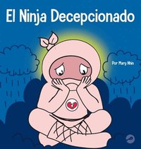 bokomslag El Ninja Decepcionado