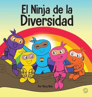 Mary Nhin - Ninja de la Diversidad, Inbunden