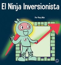 bokomslag El Ninja Inversionista