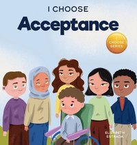 bokomslag I Choose Acceptance