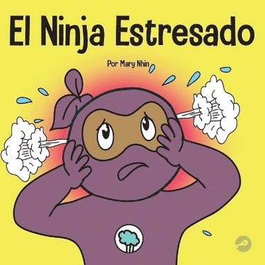 bokomslag El Ninja Estresado
