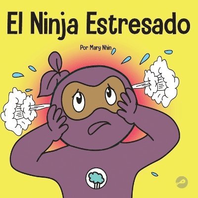 Mary Nhin - Ninja Estresado, Häftad