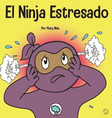 bokomslag El Ninja Estresado
