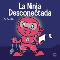 bokomslag La Ninja Desconectada